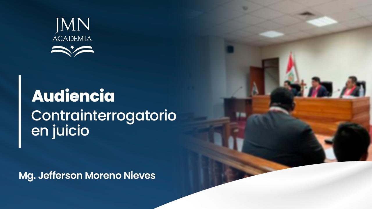 Contrainterrogatorio en juicio oral a experto de control interno - Delito colusión
