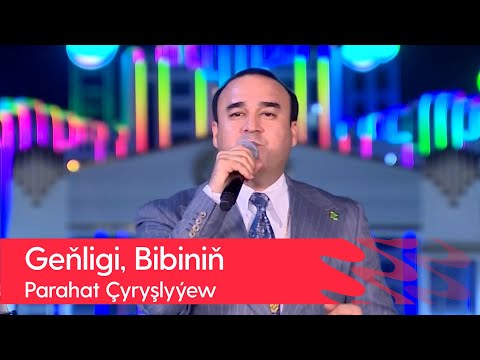 Parahat Chyryshlyyew - Genligi, Bibinin | 2022