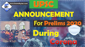 UPSC guidelines for Prelims 2020 | Prelims during corona pandemic | CSE Prelims 2020 | BE N BY IAS