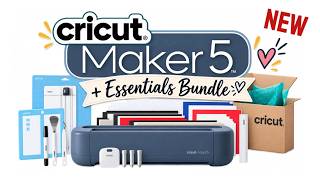 UNBOXING THE NEW CRICUT MAKER 5 + ESSENTIALS BUNDLE