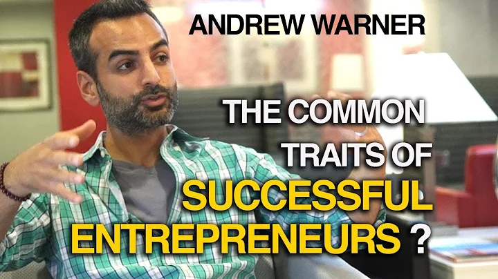 Common traits of successful person - Andrew Warner...
