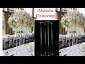 Under $20 Centerpiece!!!!! Alibaba Centerpiece Unboxing & Review | Tall Elegant Wedding Decor