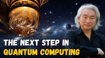 MICHIO KAKU – The Next Step in Quantum Computing Will Change Everything
