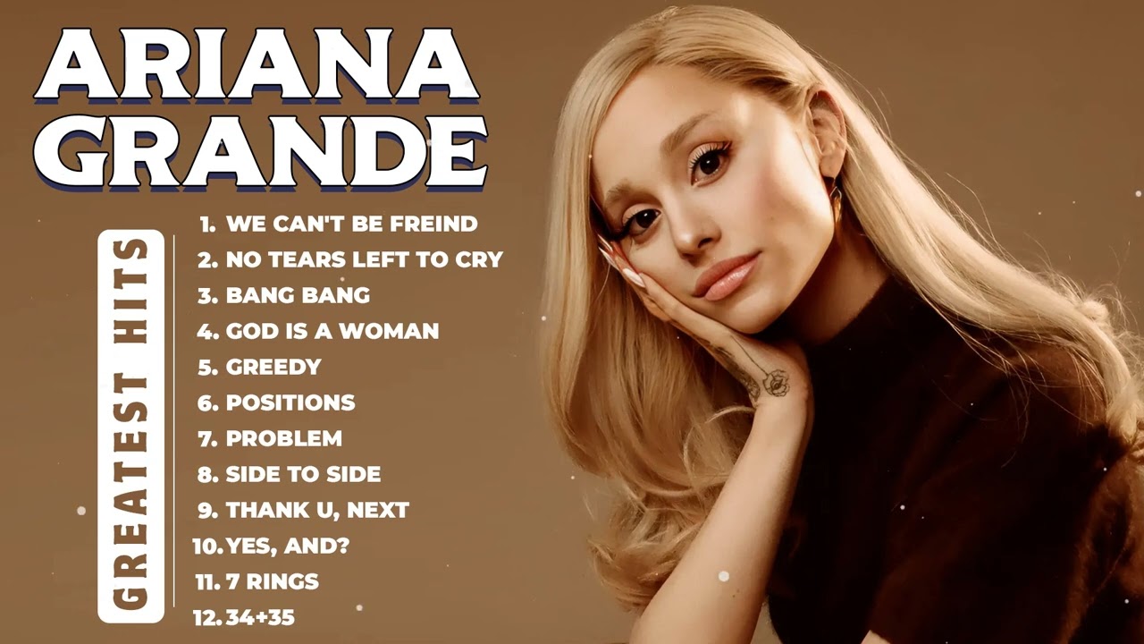 Ariana Grande Greatest Hits 2023 2024  - Ariana Grande Best Spotify Playlist 2024