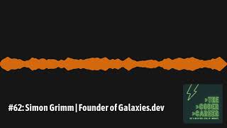 The Coder Career Episode 62 | Simon Grimm @galaxies_dev