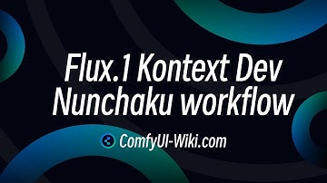 Flux.1 Kontext Dev Nunchaku workflow tutorial | ComfyUI WIki