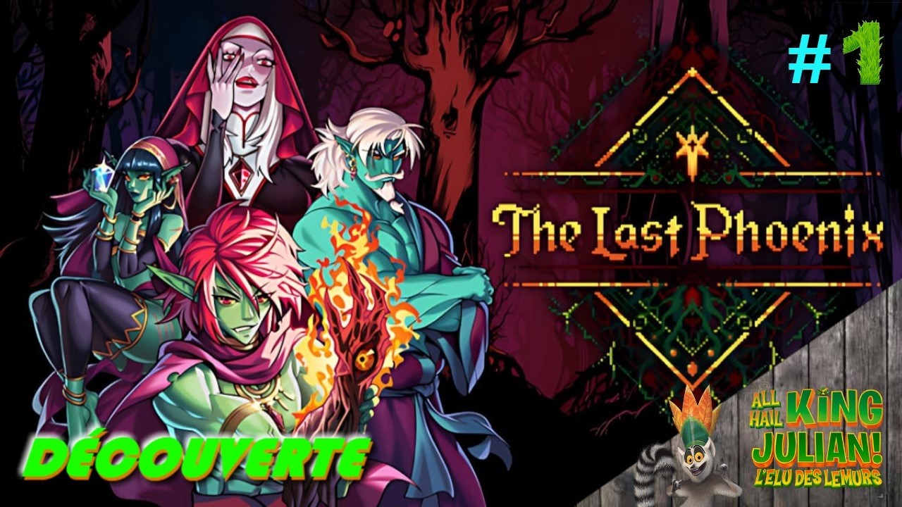 ON DOIT SAUVER NOTRE PEUPLE ! - Découverte - The Last Phoenix PC FR # 1