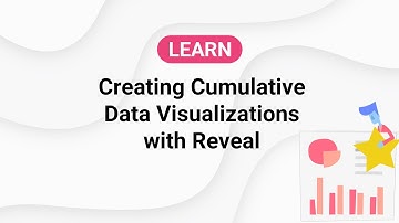 Creating Cumulative Data Visualizations with Reveal BI: Step-by-Step Tutorial