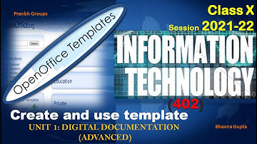 UNIT 1: DIGITAL DOCUMENTATION (Adv) |  Create and Use Template | IT (402) for 10th