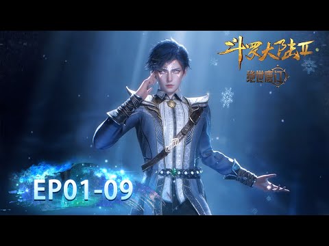 Soul Land 2 The Peerless Tang Clan EP 01 09 Full Version MULTI SUB