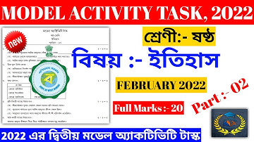 Class 6 History Model Activity Task Part 2 February 2022 | Model Activity Task Class 6 History 2022