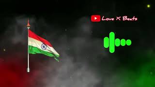 Ae Batan || Happy Independence Day 2023 || Ringtone || Love X Beats