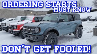 2023 Ford Bronco ORDERING Opening! Must Know this and WHAT SHOWS UP!