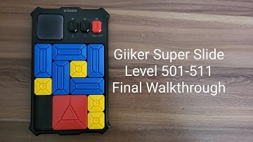 Giiker Super Slide - Level 501-511 Walkthrough!