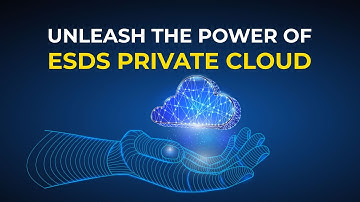 What is Private Cloud? | Unleash the Power of ESDS Private Cloud