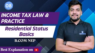 8. Residential Status Basics | Income Tax