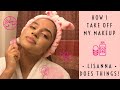 GRWM: HOW I TAKE OFF MY MAKEUP & PRODUCT REVIEW