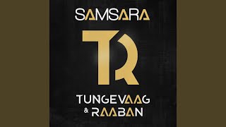 Video thumbnail of "Tungevaag & Raaban - Samsara"