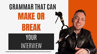 Three Grammar Mistakes That Could Cost You the Interview: A Guide for Non-Native English Speakers