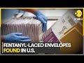 US: Fentanyl-laced envelopes sent to election officials | Latest News | WION