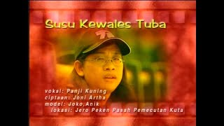 Panji Kuning - Susu Kewales Tuba [ VIDEO]