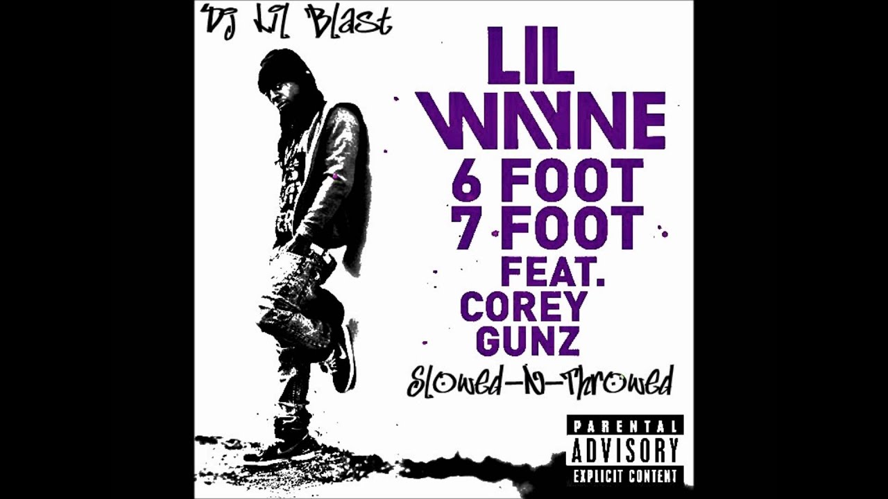 6 Foot 7 Foot Slowed N Throwed