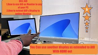 .🛠 How to Use Your All-In-One as a Monitor for Your PC & extend display to another monitor.🛠