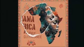 Dj Frisbee - Mama Africa
