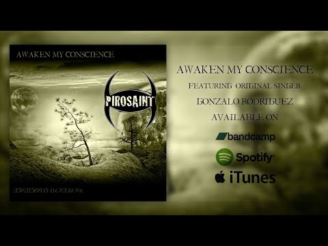PIROSAINT – Awaken my conscience (Lyric video)