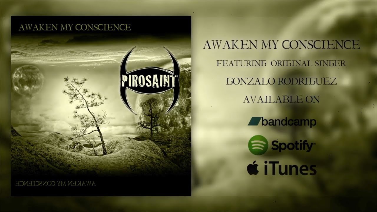PIROSAINT – Awaken my conscience (Lyric video)