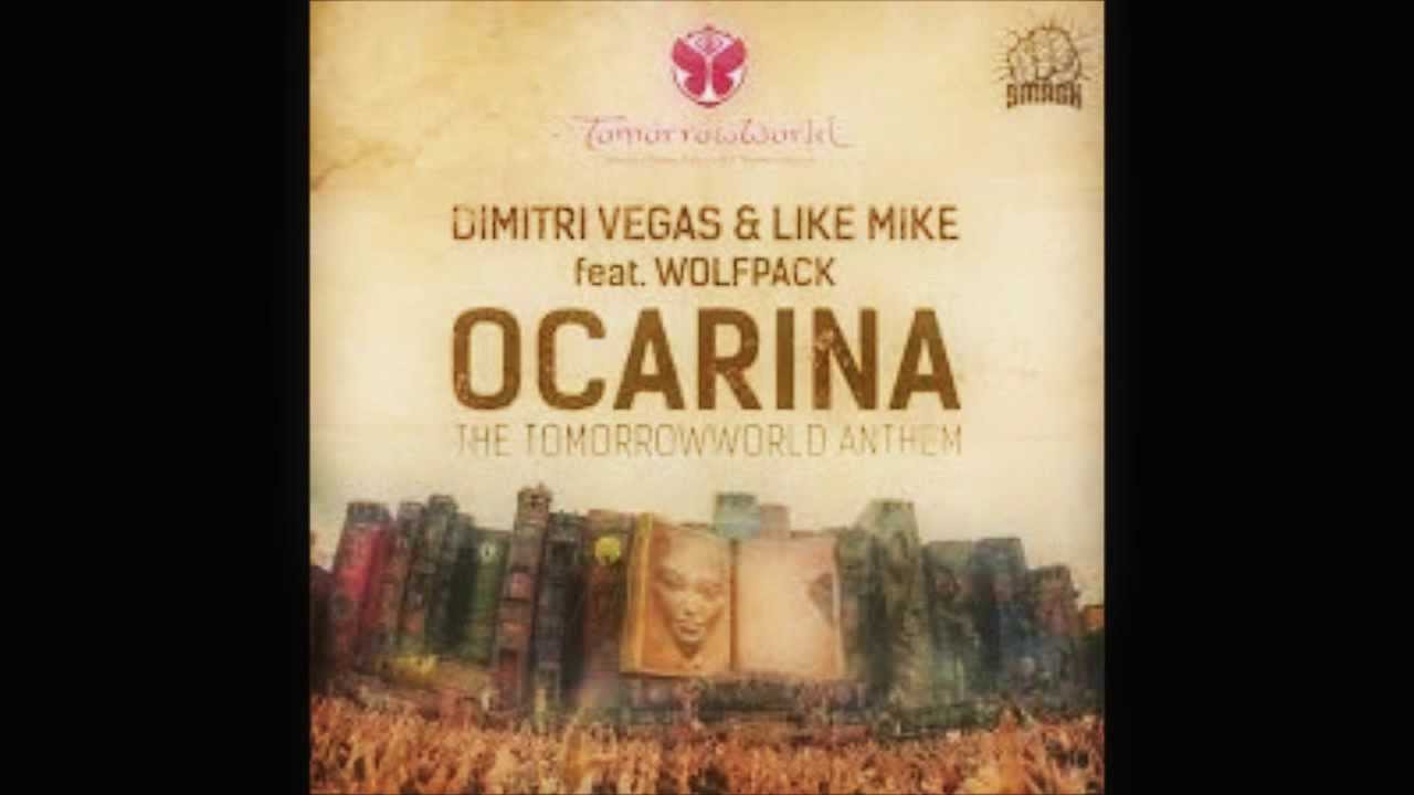 Find Tomorrow Ocarina - Dimitri Vegas Like Mike Feat