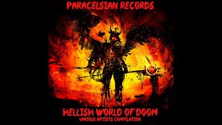 Hellish World of Doom Various Artists Multi Genre Compilation Paracelsian Records