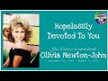 1 HOUR LOOP Hopelessly Devoted To You With Lyrics by Olivia Newton-John | Deluao TV