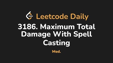 3186. Maximum Total Damage With Spell Casting | Leetcode Daily - Python