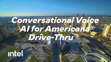 Conversational Voice AI for Americana’s KFC Drive-Thru | Intel