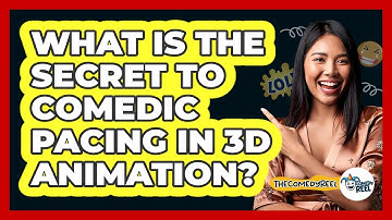 What Is The Secret To Comedic Pacing In 3D Animation? - The Comedy Reel