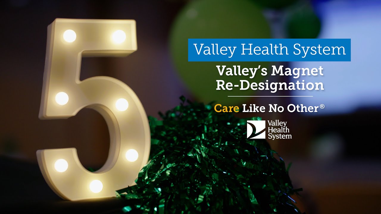The Valley Hospital Magnet Re-Designation