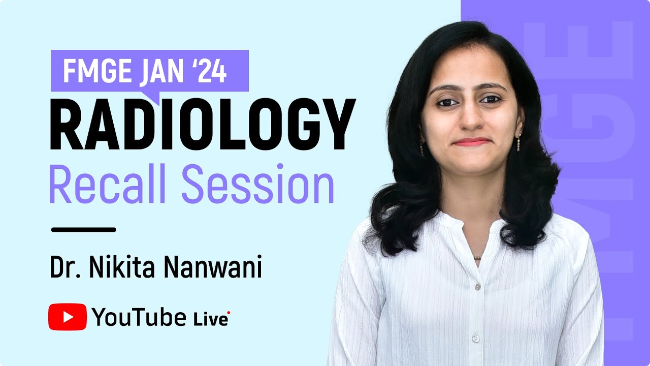 FMGE Jan 2024 Radiology Recall by Dr. Nikita Nanwani🔍