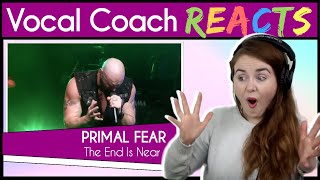 Vocal Coach reaction to Primal Fear (Ralf Scheepers) - 'The End Is Near' Live