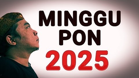 NASIB WETON MINGGU PON DI TAHUN 2025