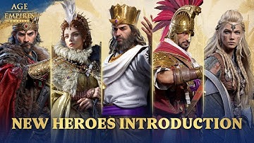 Age of Empires Mobile | Game Assets | New Heroes Introduction
