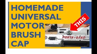 Homemade Universal Motor Brush Cap