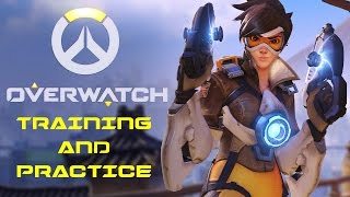 OVERWATCH:  BETA GAMEPLAY TRAINING AND PRACTICE MODES