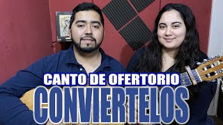 Conviértelos - Sinai / Canto de Ofertorio