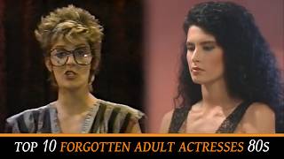 Top 10 Forgotten Classic American Adult Actresses debuted in 80s