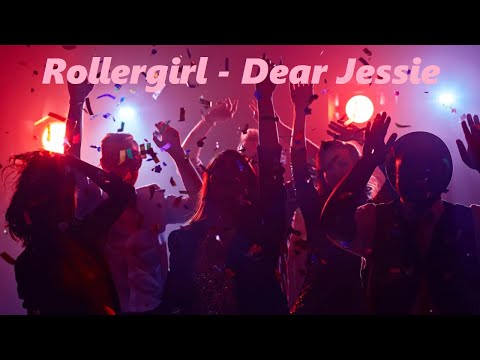 Rollergirl - Dear