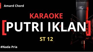 Karaoke Putri Iklan (koplo) - ST12 Nada Pria