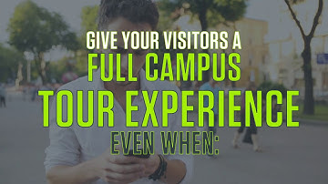 Give Every Visitor a Full Campus Tour Experience with VisiTOUR - StudentBridge