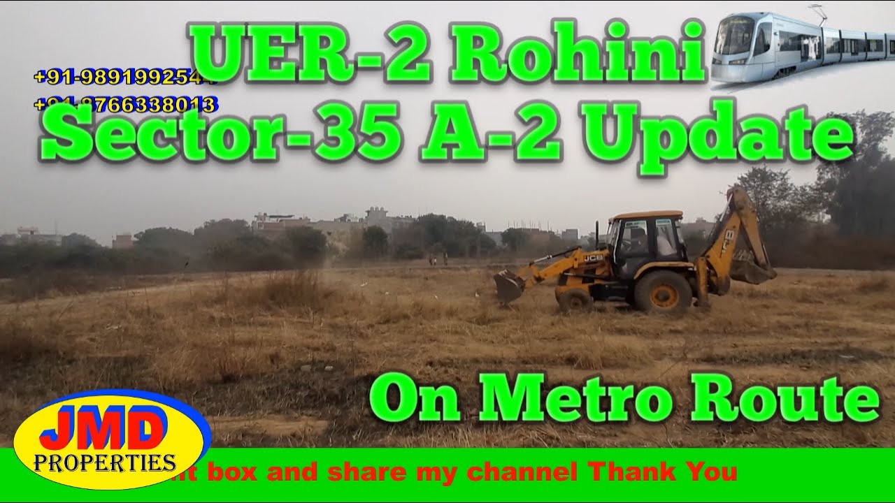 UER-2 SECTOR 35 A2 NEW OVERVIEW 2023 #plots #rohini - YouTube