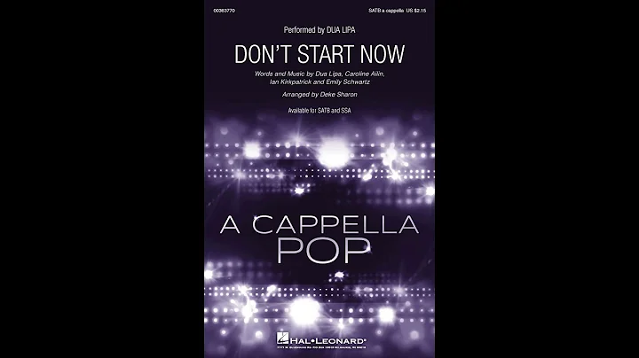 Don't Start Now (SATB Choir, a cappella) - Arrange...